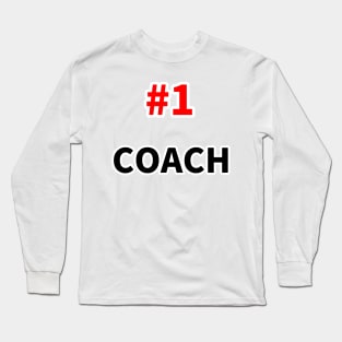 number one coach Long Sleeve T-Shirt